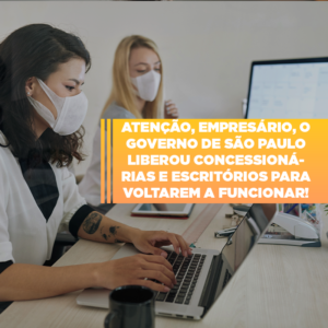 Sp Assina Hoje Autorizacao Para Reabertura De Concessionarias E Escritorios - Contabilidade na Zona Leste - SP | Peluso & Associados
