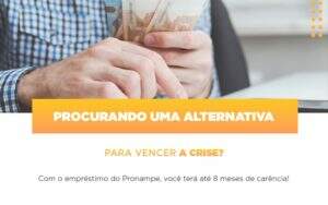 Pronampe Conte Com Ate Oito Meses De Carencia - Contabilidade na Zona Leste - SP | Peluso & Associados